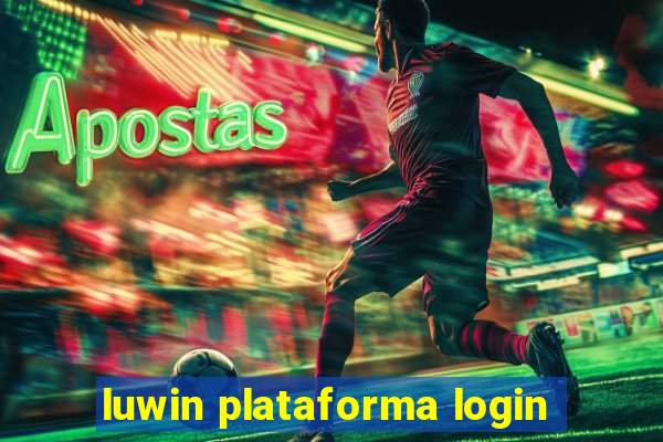 luwin plataforma login